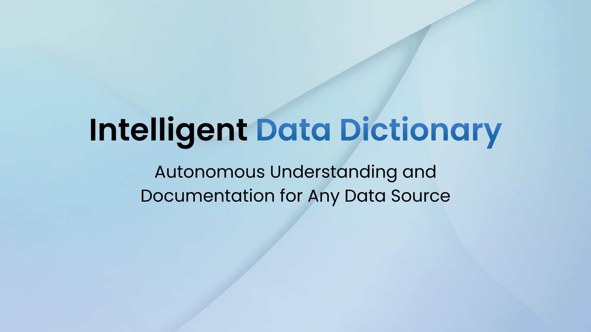 Intelligent Data Dictionary