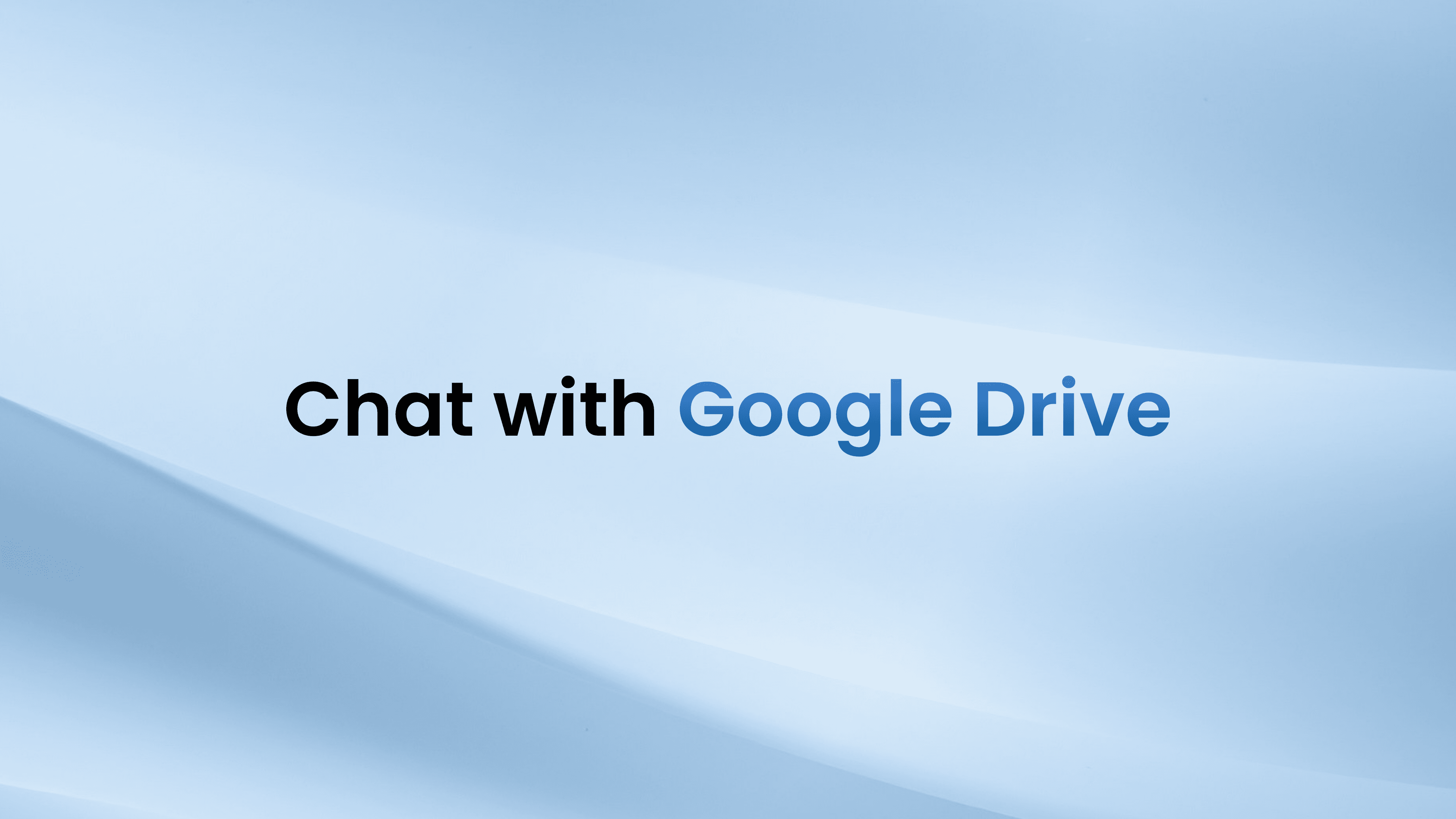 Chat with Google Drive for Legal Services