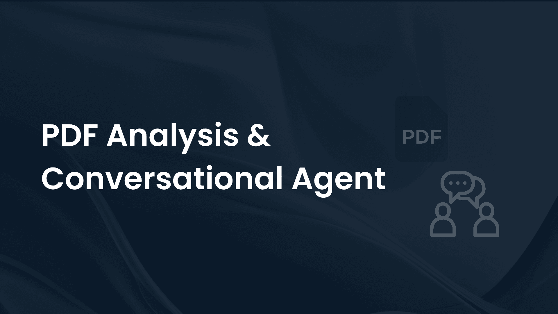 Advanced PDF Analysis and Conversational Agent