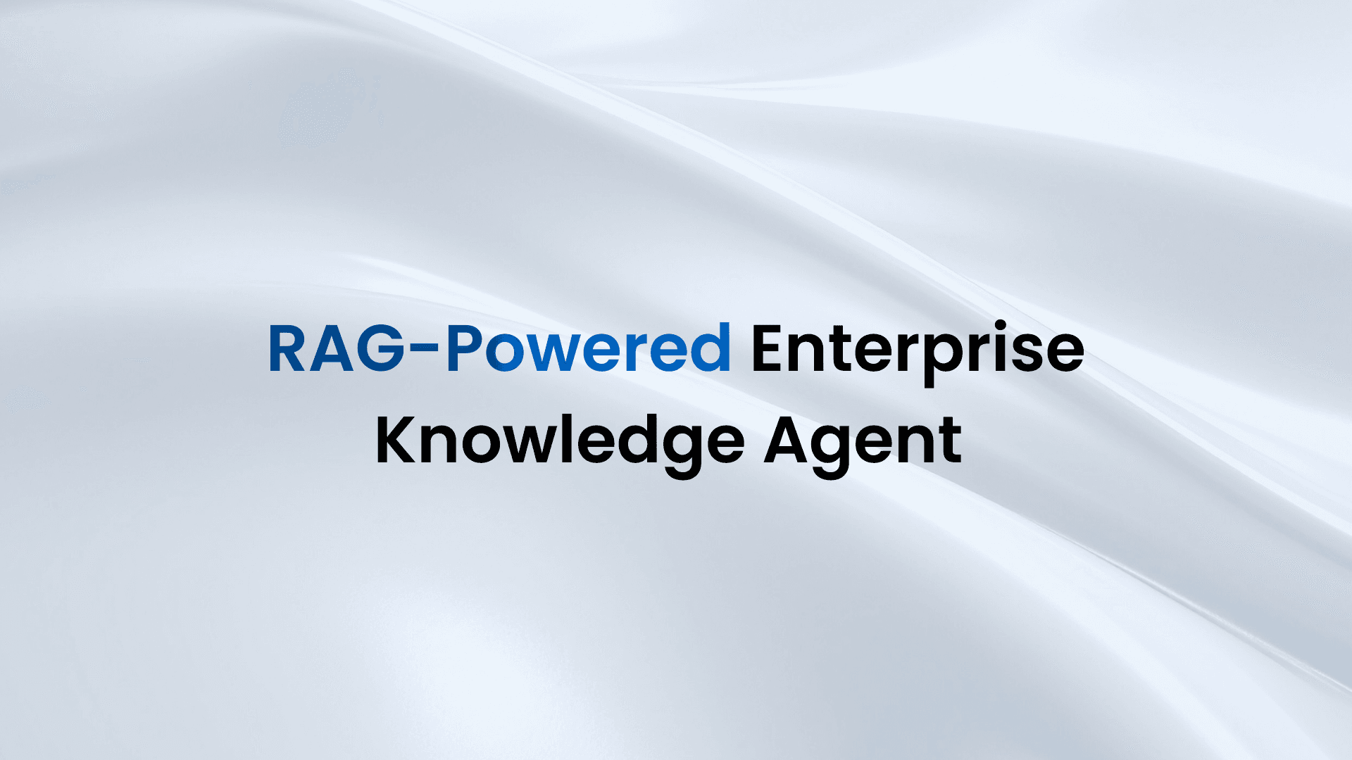 RAG-Powered Enterprise Knowledge Agent