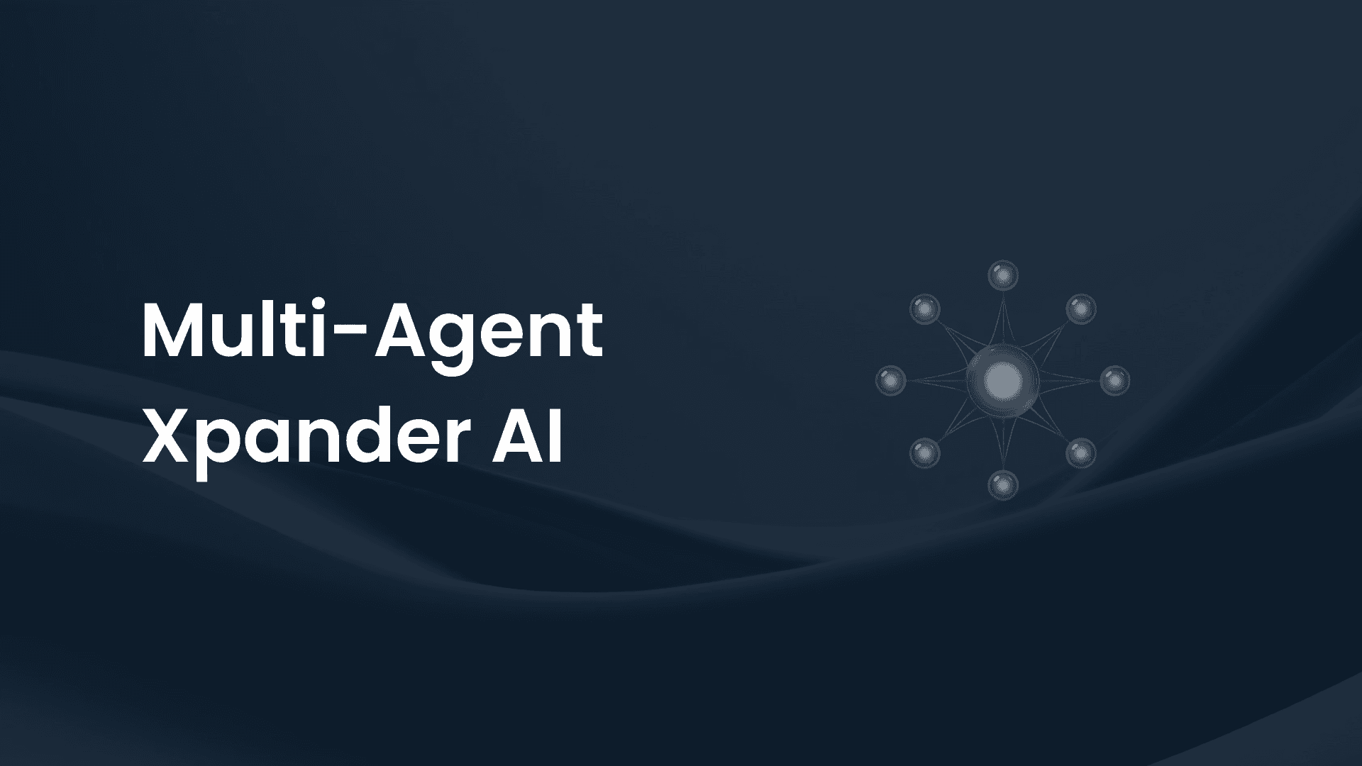 Multi-Agent Xpander AI