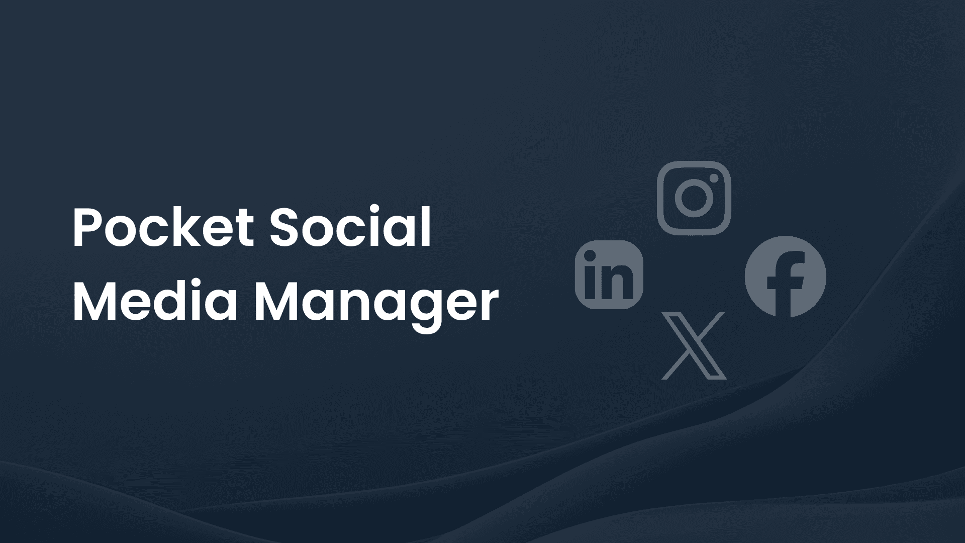 Pocket Social Media Manager