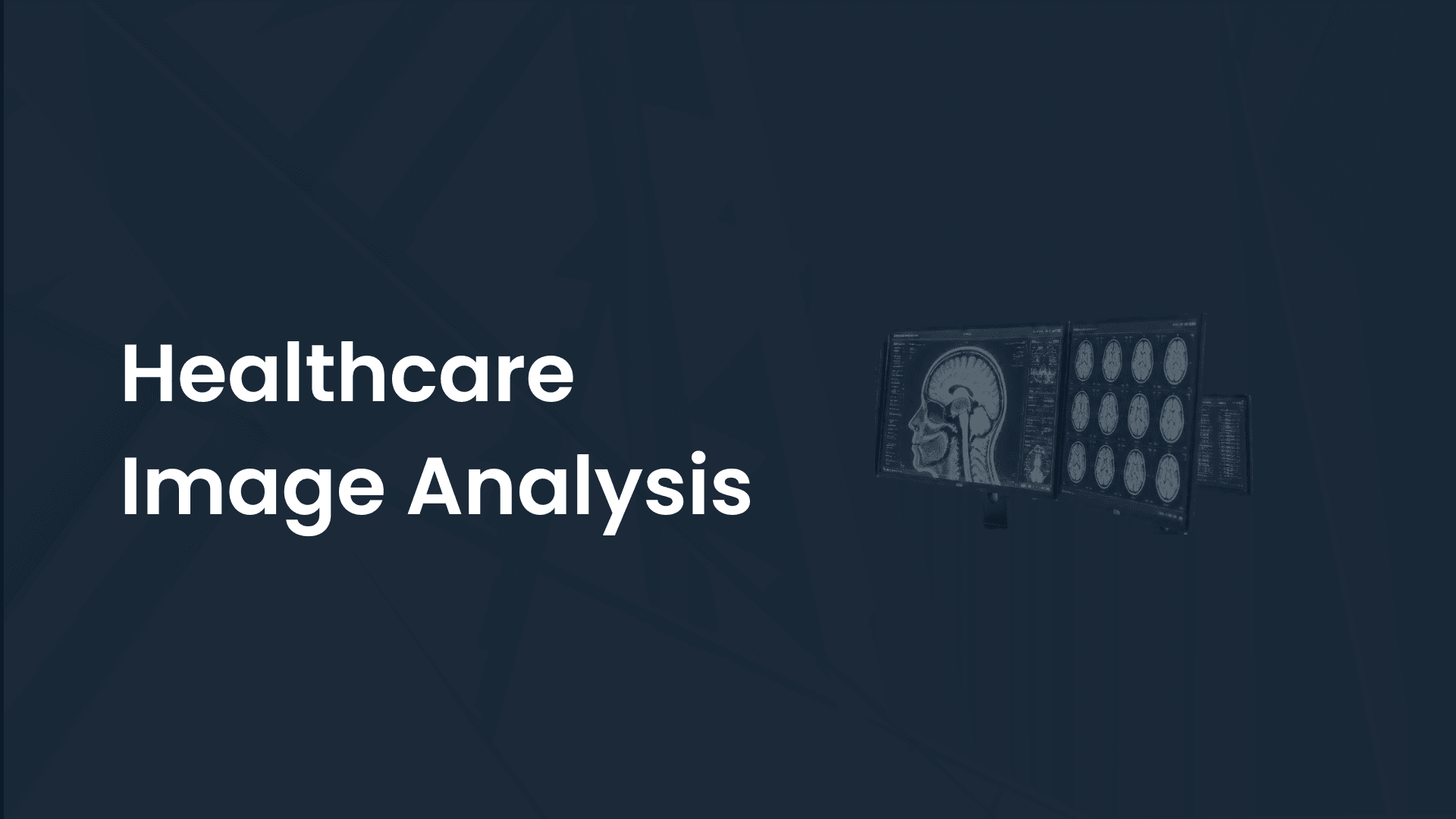 Healthcare Image Analysis